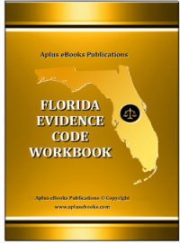 FL EVIDENCE CODE EBOOK WORKBOOK